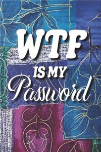 WTF Is My Password