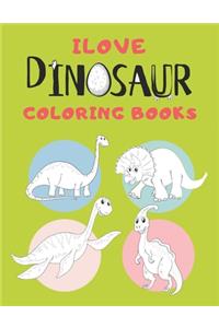 Ilove Dinosaur Coloring Books