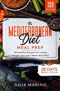 The Mediterranean Diet Meal Prep