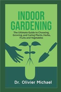 Indoor Gardening