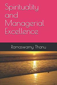 Spirituality and Managerial Excellence