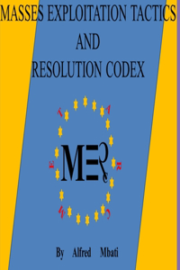 Masses Exploitation Tactics And Resolution Codex