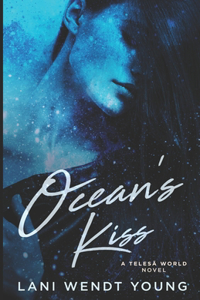 Ocean's Kiss