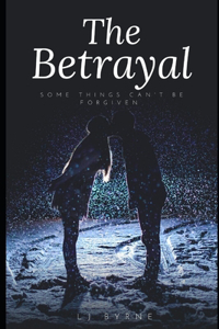Betrayal