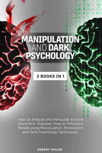 Manipulation and Dark Psychology