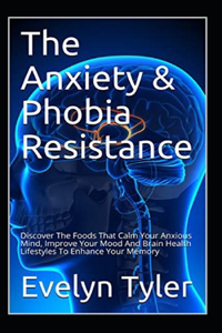 Anxiety & Phobia Resistance