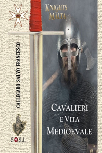 Cavalieri e Vita Medioevale