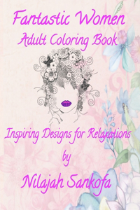 Fantastic Women Adult Coloring Book