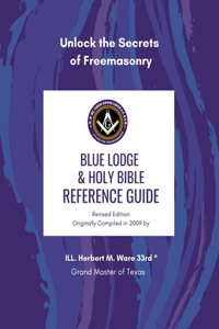 Blue Lodge & Holy Bible Reference Guide