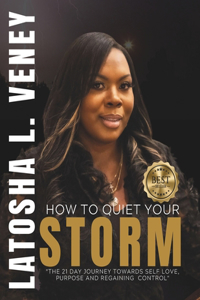 How to Quiet Your Storm