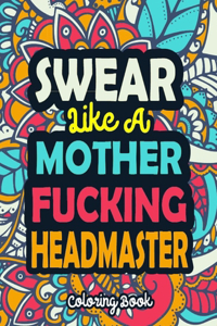 Swear Like A Mother Fucking Headmaster