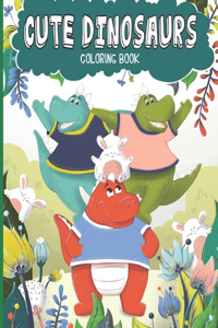 Cute Dinosaurs Coloring Book