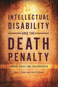 Intellectual Disability and the Death Penalty