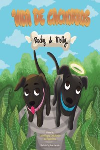 Vida de Cachorros Rocky y Molly