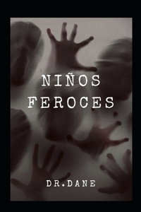 Niños feroces
