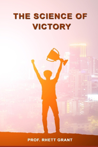 The Science Of Victory