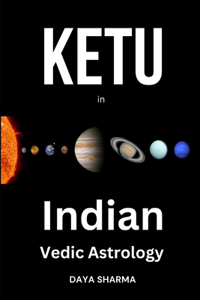 Ketu in Indian Vedic Astrology
