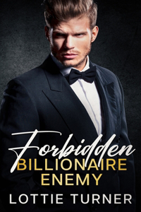 Forbidden Billionaire Enemy
