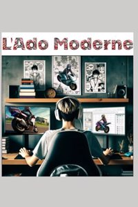 L'ado Moderne