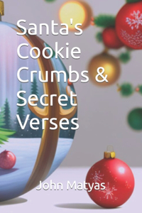 Santa's Cookie Crumbs & Secret Verses