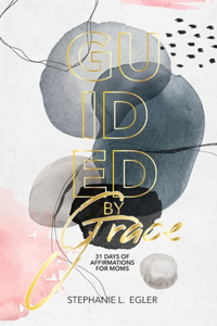 Guided By Grace