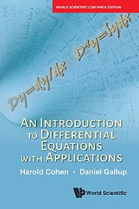An Introduction to Differential Equations with Applications