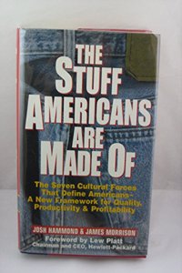 The Stuff Americans Are Made Of