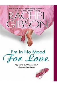 I'm in No Mood for Love