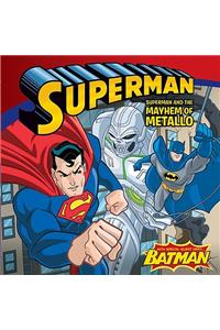 Superman Classic: Superman and the Mayhem of Metallo