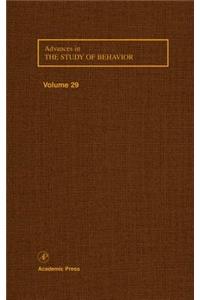 Advances in the Study of Behavior