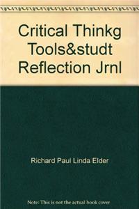 Critical Thinkg Tools&studt Reflection Jrnl