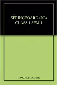 Springboard (Revised Edition) Class 1 Semester 1-Opp