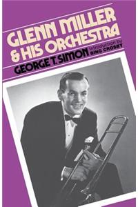 Glenn Miller & His Orchestra