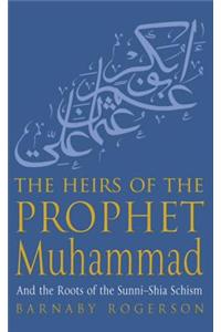 The Heirs Of The Prophet Muhammad