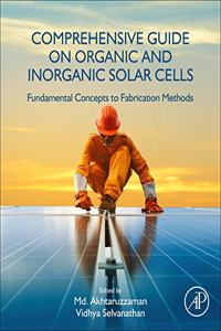 Comprehensive Guide on Organic and Inorganic Solar Cells