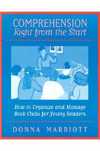 Comprehension Right from the Start