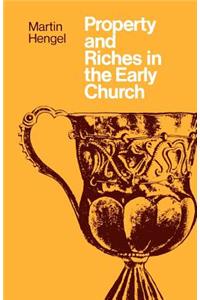 Property and Riches in the Early Church