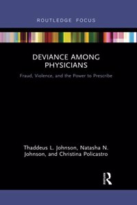 Deviance Among Physicians