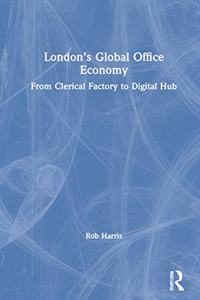 London's Global Office Economy