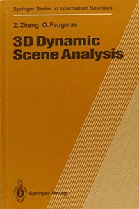 3D Dynamic Scene Analysis: A Stereo Based Approach (Springer Series in Information Sciences)