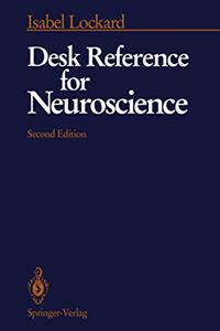 DESK REFERENCE FOR NEUROSCIENCE