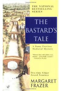 The Bastard's Tale (Sister Frevisse Medieval Mysteries)