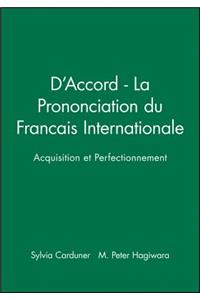 D'Accord - La Prononciation Du Francais Internationale