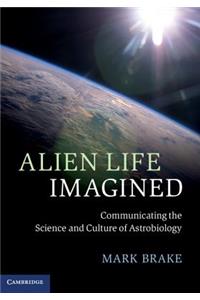 Alien Life Imagined