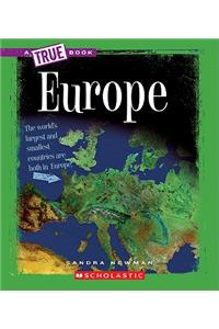 Europe (a True Book: Geography: Continents)