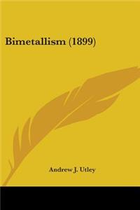 Bimetallism (1899)