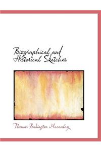 Biographical and Historical Sketches