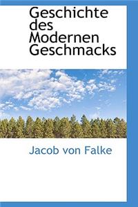 Geschichte Des Modernen Geschmacks