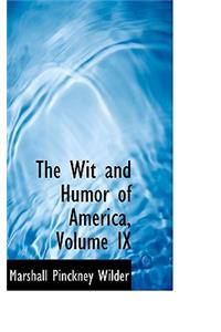 The Wit and Humor of America, Volume IX