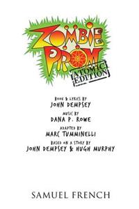 Zombie Prom: Atomic Edition